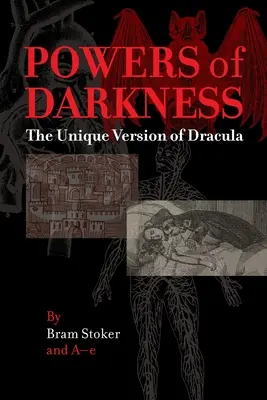 Die Mächte der Finsternis: Die einzigartige Version von Dracula - Powers of Darkness: The Unique Version of Dracula