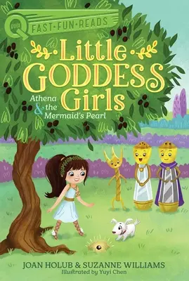 Athene und die Perle der Meerjungfrau: Kleine Göttin Mädchen 9 - Athena & the Mermaid's Pearl: Little Goddess Girls 9