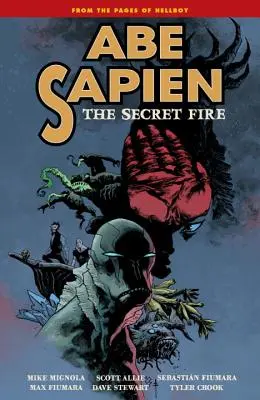 Abe Sapien, Band 7: Das geheime Feuer - Abe Sapien, Volume 7: The Secret Fire