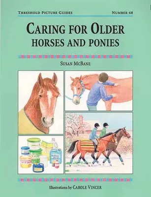 Pflege älterer Pferde und Ponys - Caring for Older Horses and Ponies