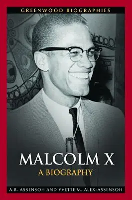 Malcolm X: Eine Biographie - Malcolm X: A Biography