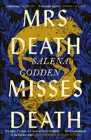 Frau Tod vermisst den Tod - Mrs Death Misses Death