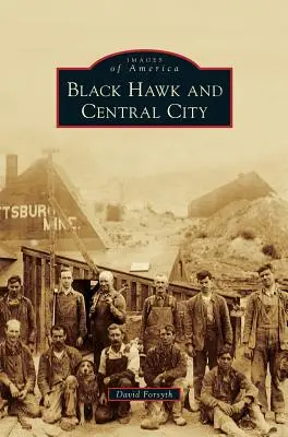 Black Hawk und Central City - Black Hawk and Central City