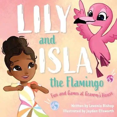 Lily und Isla, der Flamingo: Spiel und Spaß in Omas Haus - Lily and Isla the Flamingo: Fun and Games at Grammy's House
