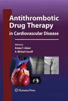 Antithrombotische Medikamententherapie bei Herz-Kreislauf-Erkrankungen - Antithrombotic Drug Therapy in Cardiovascular Disease