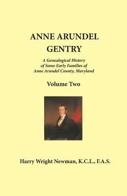 Anne Arundel Gentry: Band 2 - Anne Arundel Gentry: Volume 2