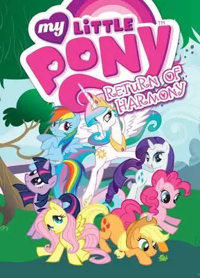 My Little Pony: Die Rückkehr der Harmonie - My Little Pony: Return of Harmony