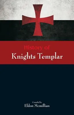 Geschichte der Tempelritter - History of Knights Templar