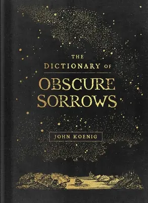 Das Wörterbuch der obskuren Leiden - The Dictionary of Obscure Sorrows
