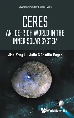 Ceres: Eine eisreiche Welt im inneren Sonnensystem - Ceres: An Ice-Rich World in the Inner Solar System