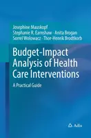 Budget-Impact-Analyse von Interventionen im Gesundheitswesen: Ein praktischer Leitfaden - Budget-Impact Analysis of Health Care Interventions: A Practical Guide