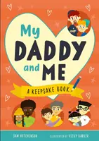 Mein Papa und ich - Ein Erinnerungsbuch - My Daddy and Me - A Keepsake Book