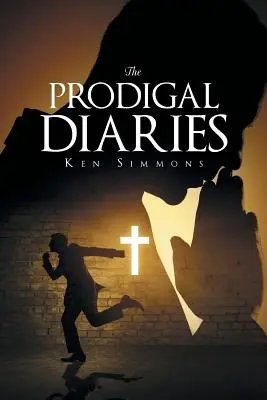 The Prodigal Diaries (Die verlorenen Tagebücher) - The Prodigal Diaries