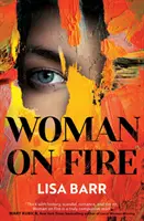 Frau in Flammen - Der New York Times-Bestseller - Woman on Fire - The New York Times bestseller