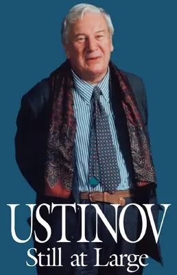 Ustinov immer noch auf freiem Fuß - Ustinov Still at Large