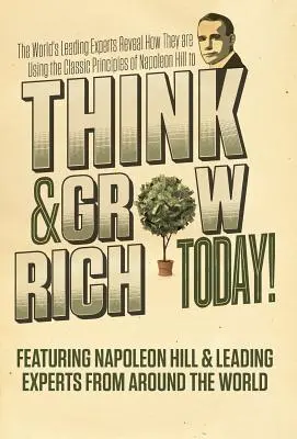 Denke und werde reich heute - Think and Grow Rich Today