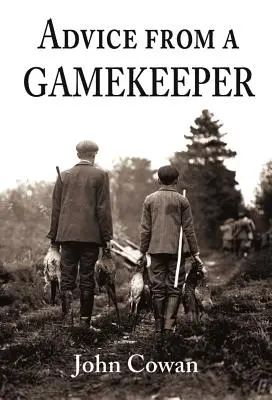 Ratschläge eines Wildhüters - Advice from a Gamekeeper