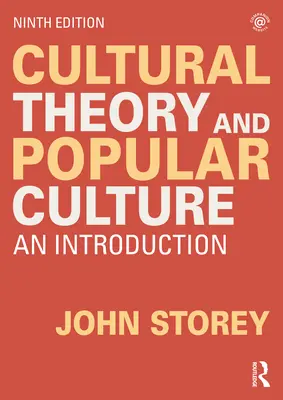 Kulturtheorie und Populärkultur: Eine Einführung - Cultural Theory and Popular Culture: An Introduction