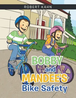 Bobby und Mandee's Fahrradsicherheit - Bobby and Mandee's Bike Safety