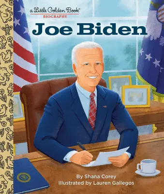 Joe Biden: Eine Biografie im kleinen goldenen Buch - Joe Biden: A Little Golden Book Biography