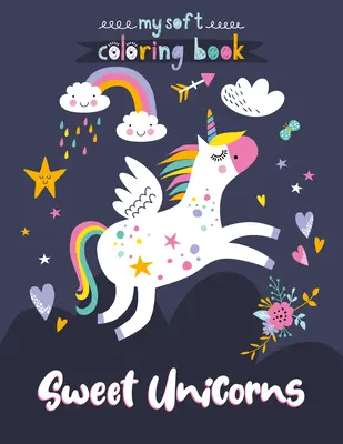 Sweet Unicorns Malbuch - Sweet Unicorns Coloring Book