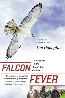 Falkenfieber: Ein Falkner im einundzwanzigsten Jahrhundert - Falcon Fever: A Falconer in the Twenty-First Century