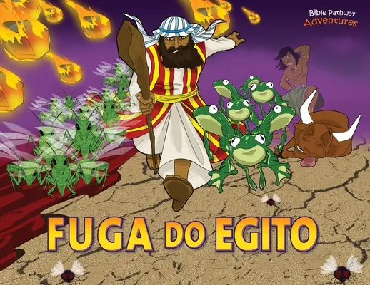 Fuga do Egito: Moiss e as dez pragas