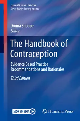 Das Handbuch der Empfängnisverhütung: Evidenzbasierte Praxisempfehlungen und Begründungen - The Handbook of Contraception: Evidence Based Practice Recommendations and Rationales