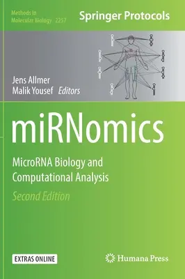 Mirnomik: Mikrobiologie und computergestützte Analyse - Mirnomics: Microrna Biology and Computational Analysis
