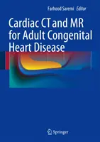 Kardiales CT und MR bei angeborenen Herzfehlern bei Erwachsenen - Cardiac CT and MR for Adult Congenital Heart Disease