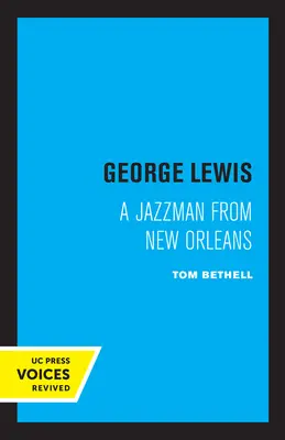 George Lewis: Ein Jazzmusiker aus New Orleans - George Lewis: A Jazzman from New Orleans