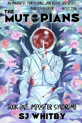 Die Mutopianer Buch Eins: Imposter-Syndrom - The Mutopians Book One: Imposter Syndrome