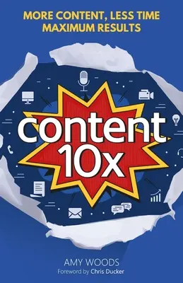 Inhalt 10x: Mehr Inhalt, weniger Zeit, maximale Ergebnisse - Content 10x: More Content, Less Time, Maximum Results