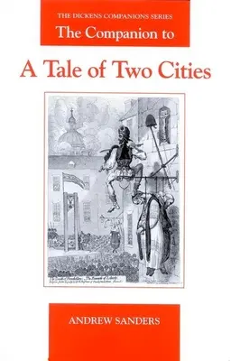 Das Begleitbuch zu Eine Geschichte aus zwei Städten - The Companion to a Tale of Two Cities