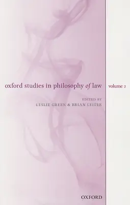 Oxford Studies in Philosophy of Law, Band 2 - Oxford Studies in Philosophy of Law, Volume 2