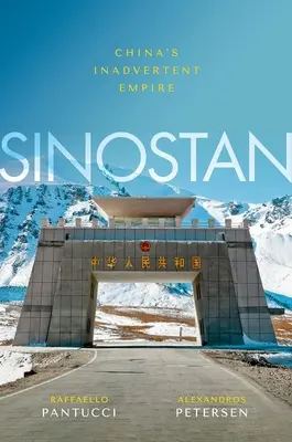 Sinostan: Chinas ungewolltes Imperium - Sinostan: China's Inadvertent Empire