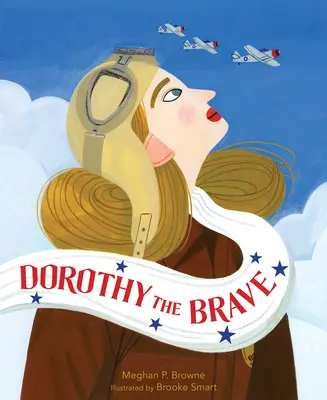 Dorothy die Tapfere - Dorothy the Brave