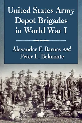 United States Army Depot Brigades im Ersten Weltkrieg - United States Army Depot Brigades in World War I