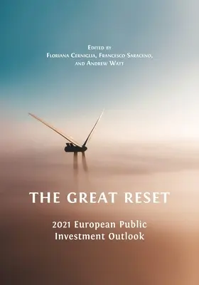 Der große Reset: Europäischer Ausblick für öffentliche Investitionen 2021 - The Great Reset: 2021 European Public Investment Outlook