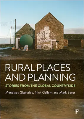 Ländliche Orte und Planung: Geschichten aus dem globalen ländlichen Raum - Rural Places and Planning: Stories from the Global Countryside