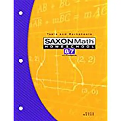 Saxon Math Homeschool 8/7 Tests und Arbeitsblätter - Saxon Math Homeschool 8/7 Tests and Worksheets