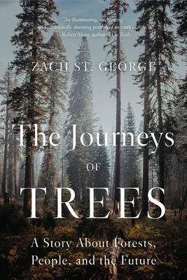 Die Reise der Bäume: Eine Geschichte über Wälder, Menschen und die Zukunft - The Journeys of Trees: A Story about Forests, People, and the Future