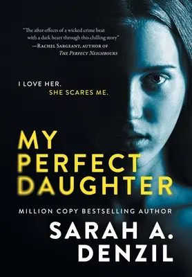Meine perfekte Tochter - My Perfect Daughter