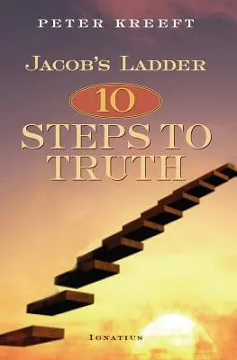 Jakobsleiter: Zehn Schritte zur Wahrheit - Jacob's Ladder: Ten Steps to Truth