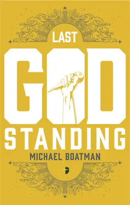 Der letzte noch lebende Gott - The Last God Standing