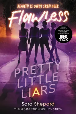 Pretty Little Liars #2: Makellos - Pretty Little Liars #2: Flawless