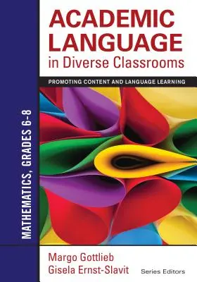 Akademische Sprache in heterogenen Klassenzimmern: Mathematik, Klassen 6-8: Förderung des Inhalts- und Sprachlernens - Academic Language in Diverse Classrooms: Mathematics, Grades 6-8: Promoting Content and Language Learning