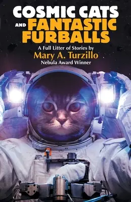 Kosmische Katzen und fantastische Pelzbälle: Fantasy- und Science-Fiction-Geschichten mit Katzen - Cosmic Cats & Fantastic Furballs: Fantasy and Science Fiction Stories with Cats