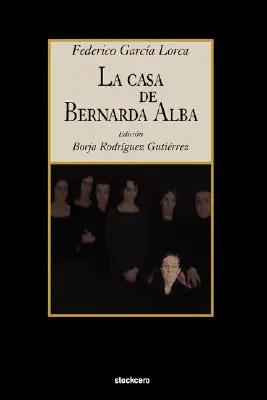 Das Haus von Bernarda Alba - La Casa de Bernarda Alba