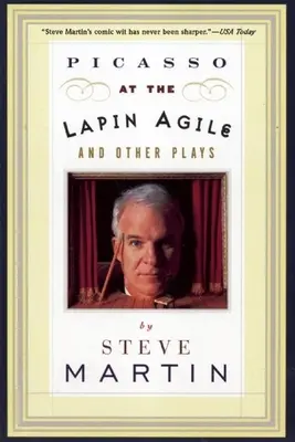 Picasso im Lapin Agile und andere Theaterstücke: Picasso at the Lapin Agile, die Zick-Zack-Frau, Muster für eine schwebende Dame, Wespe - Picasso at the Lapin Agile and Other Plays: Picasso at the Lapin Agile, the Zig-Zag Woman, Patter for a Floating Lady, Wasp